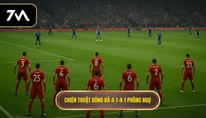 Chiến thuật bóng đá 4-1-4-1 phòng ngự