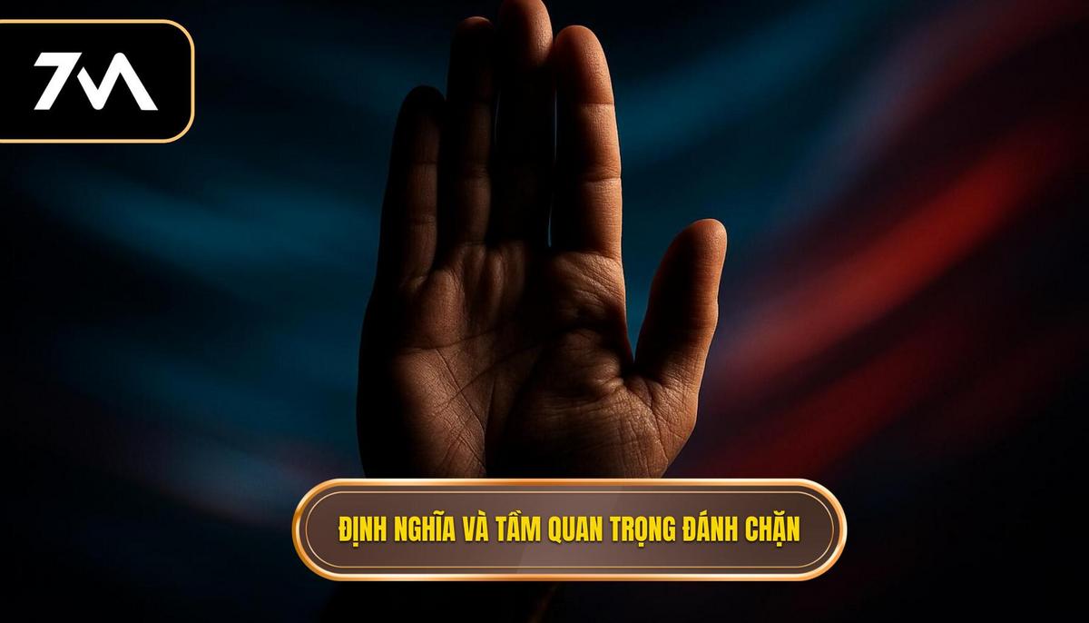 Định Nghĩa và Tầm Quan Trọng của Đánh Chặn Bóng