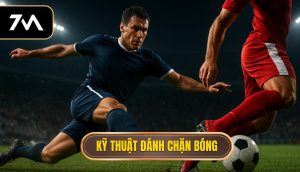 Kỹ thuật đánh chặn bóng