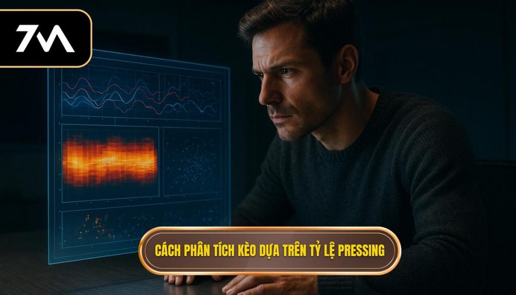 Cách phân tích kèo dựa trên tỷ lệ pressing