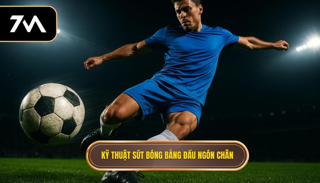 Kỹ thuật sút bóng bằng đầu ngón chân