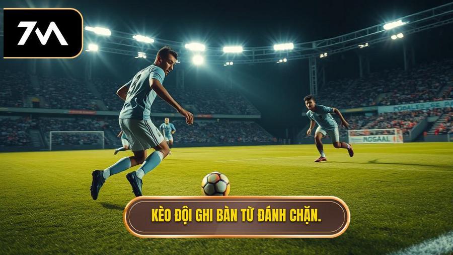 Hiểu rõ về kèo cược đội ghi bàn từ tình huống đánh chặn