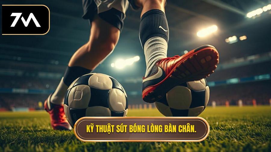 Tại sao kỹ thuật sút bóng bằng lòng bàn chân phải lại quan trọng?