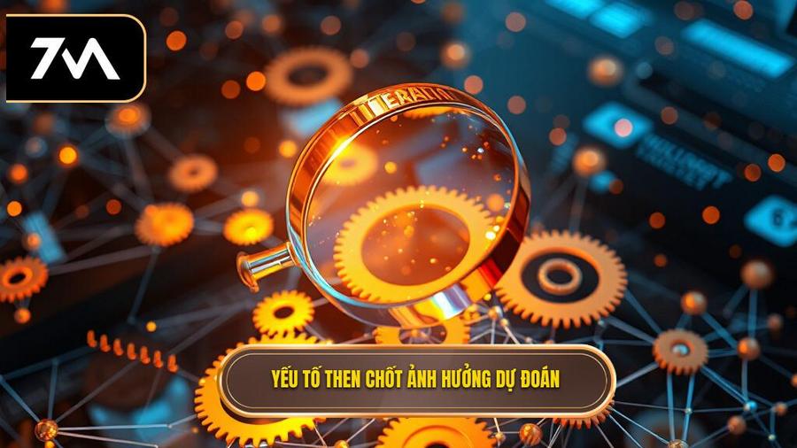 Các yếu tố then chốt ảnh hưởng đến kết quả dự đoán
